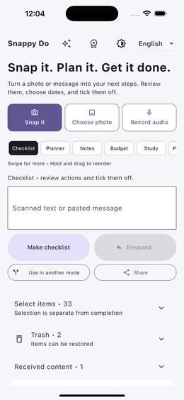 Snappy Do capture screen on iPhone. Snap it, Choose photo and Record audio buttons sit above the mode tabs, with Checklist selected, a box for scanned text or a pasted message, and Make checklist, Use in another mode and Share buttons. Below are Select items, Trash with 2 items that can be restored, and Received content.